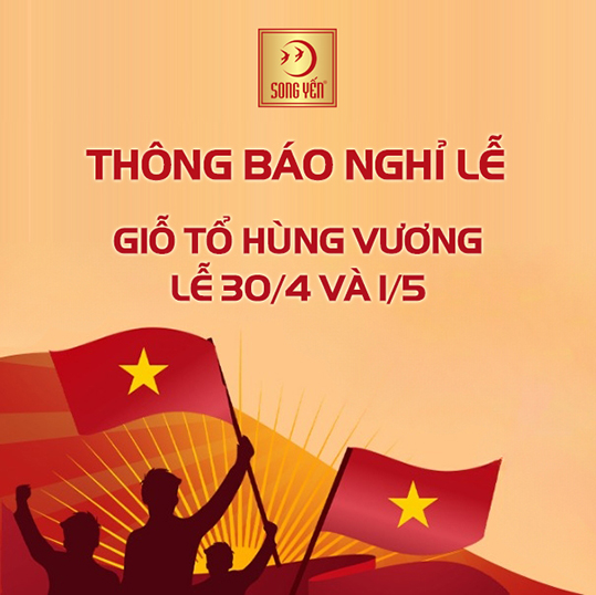 THÔNG BÁO NGHỈ LỄ GIỖ TỔ HÙNG VƯƠNG, NGÀY GIẢI PHÓNG MIỀN NAM & QUỐC TẾ LAO ĐỘNG NĂM 2025