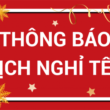 THÔNG BÁO LỊCH NGHỈ TẾT DƯƠNG LỊCH 2022 & TẾT NGUYÊN ĐÁN NHÂM DẦN